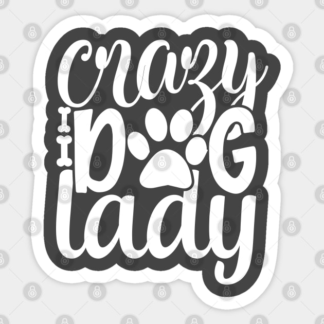 Crazy Dog Lady Sticker by kimmieshops